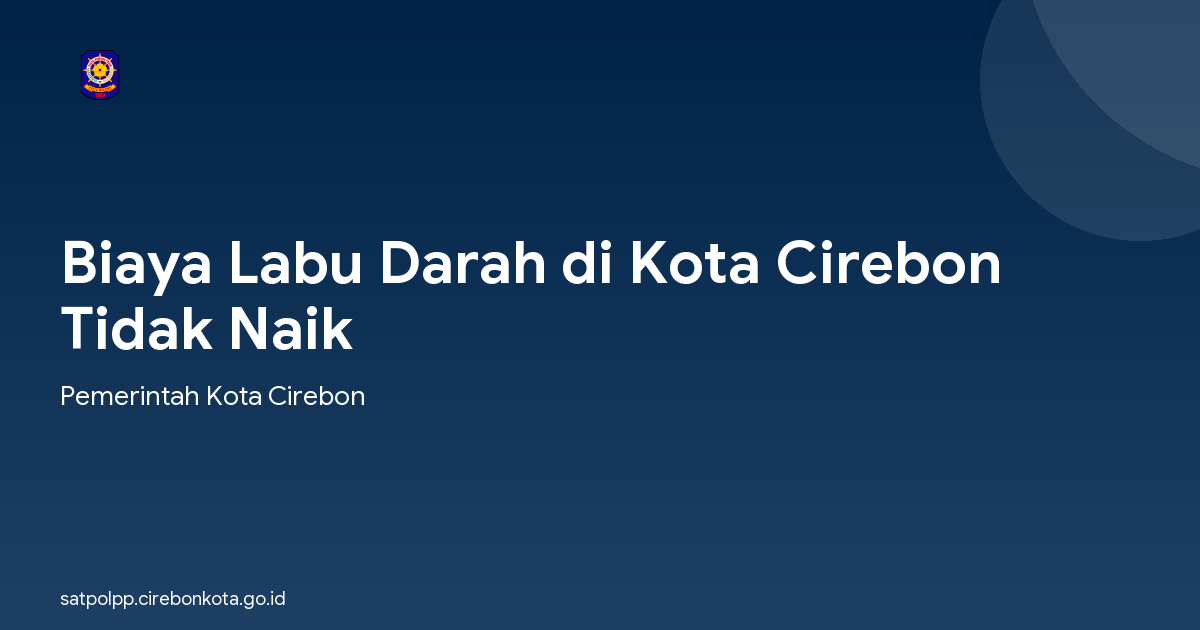 Biaya Labu Darah di Kota Cirebon Tidak Naik