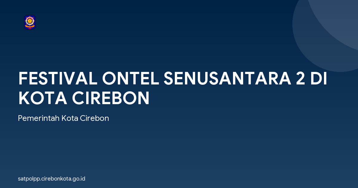 FESTIVAL ONTEL SENUSANTARA 2 DI KOTA CIREBON