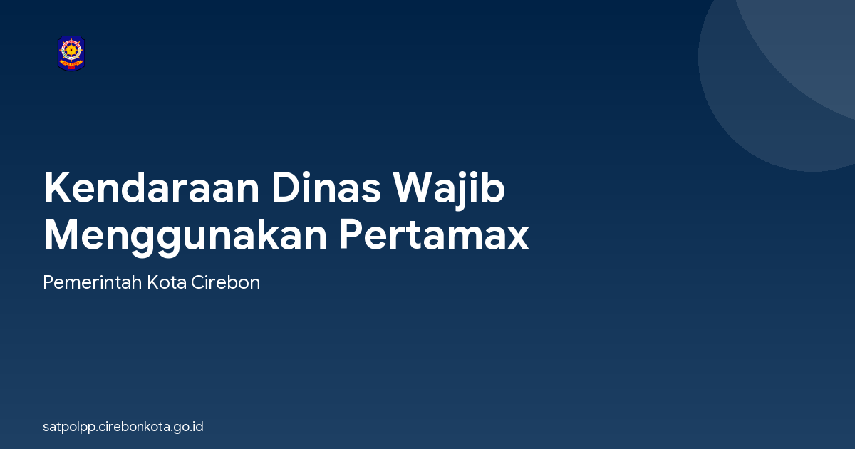 Kendaraan Dinas Wajib Menggunakan Pertamax