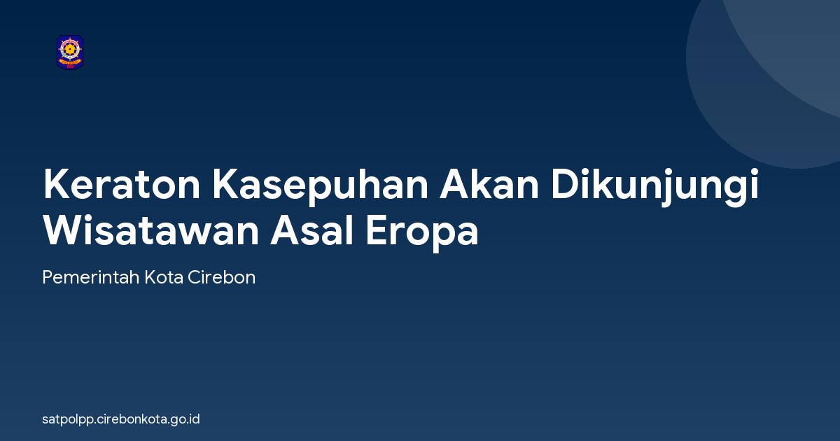 Keraton Kasepuhan Akan Dikunjungi Wisatawan Asal Eropa
