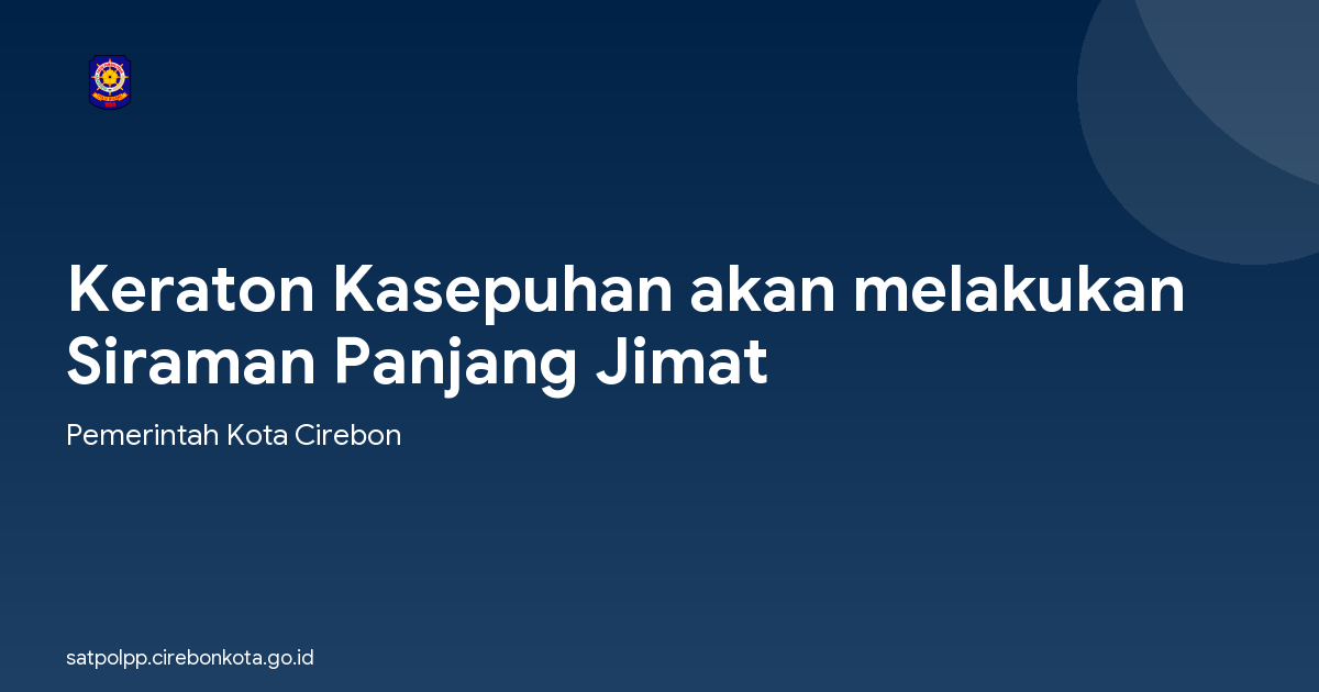 Keraton Kasepuhan akan melakukan Siraman Panjang Jimat