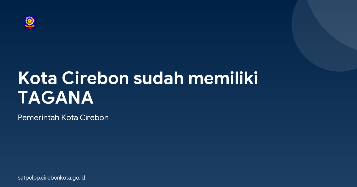 Kota Cirebon sudah memiliki TAGANA