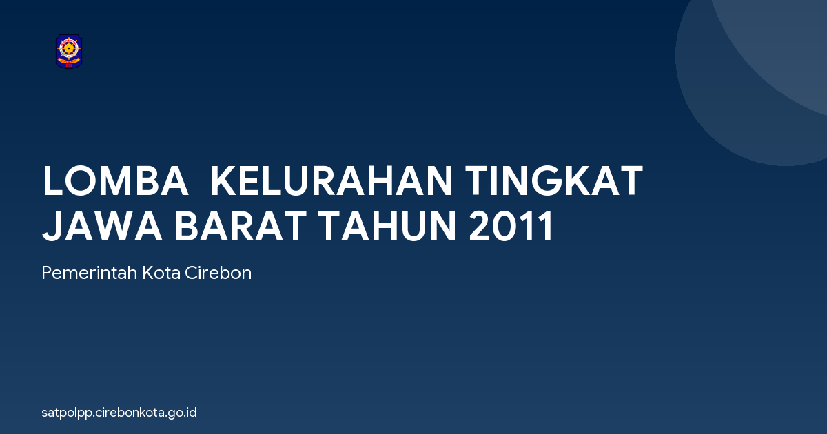 LOMBA  KELURAHAN TINGKAT JAWA BARAT TAHUN 2011