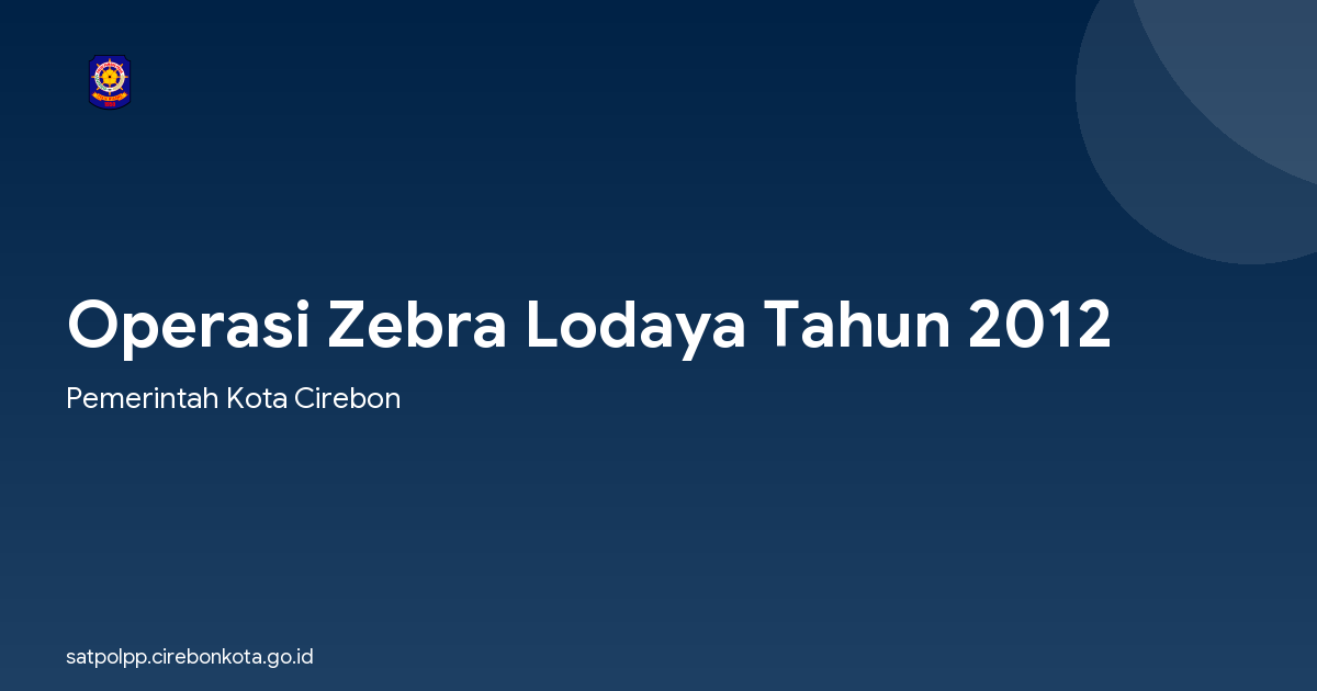 Operasi Zebra Lodaya Tahun 2012