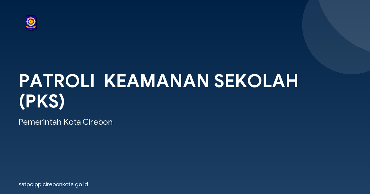 PATROLI  KEAMANAN SEKOLAH (PKS)