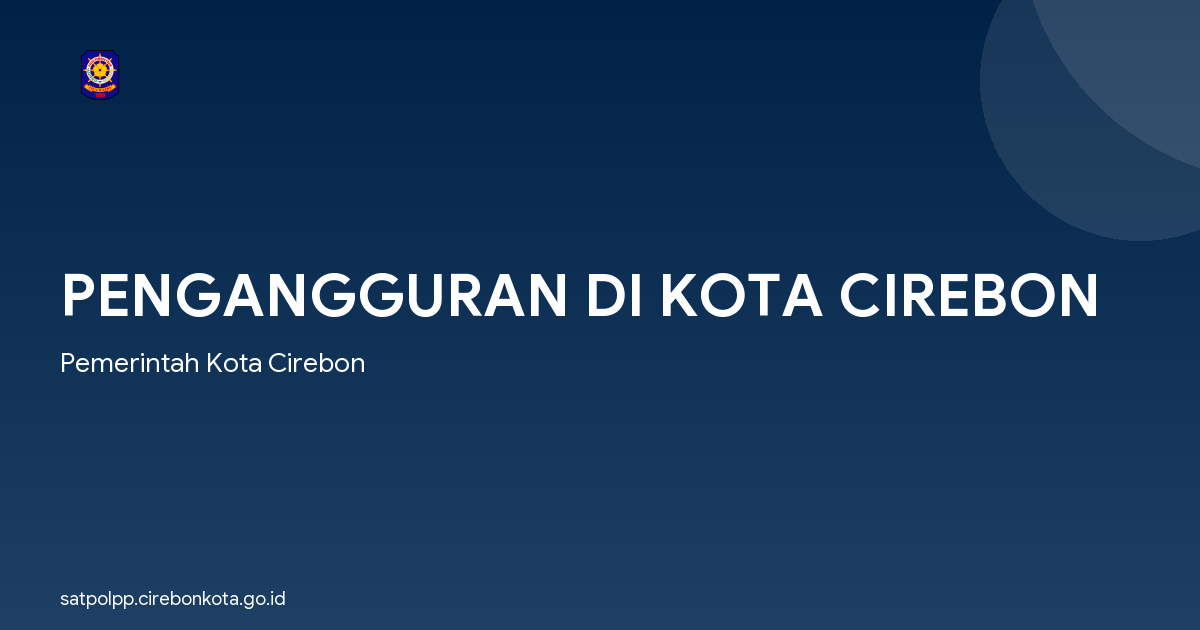 PENGANGGURAN DI KOTA CIREBON