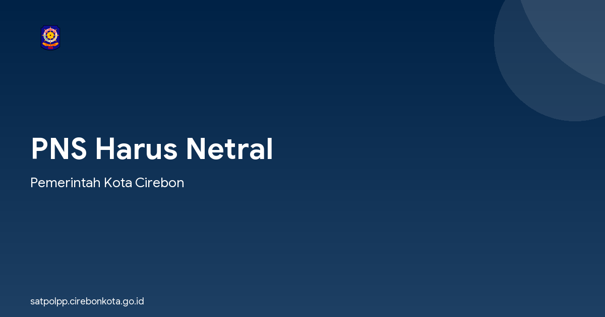 PNS Harus Netral