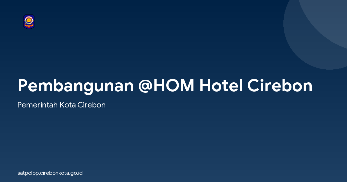 Pembangunan @HOM Hotel Cirebon