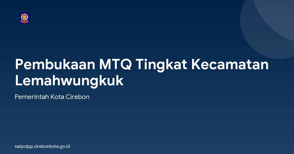 Pembukaan MTQ Tingkat Kecamatan Lemahwungkuk
