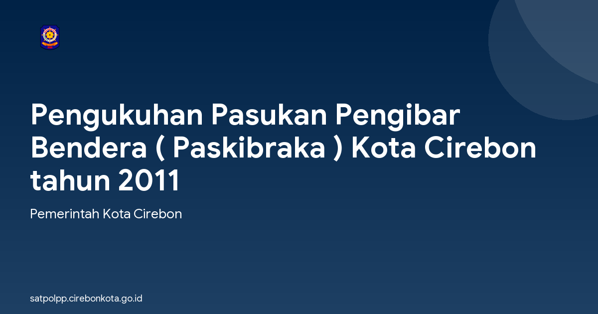 Pengukuhan Pasukan Pengibar Bendera ( Paskibraka ) Kota Cirebon tahun 2011