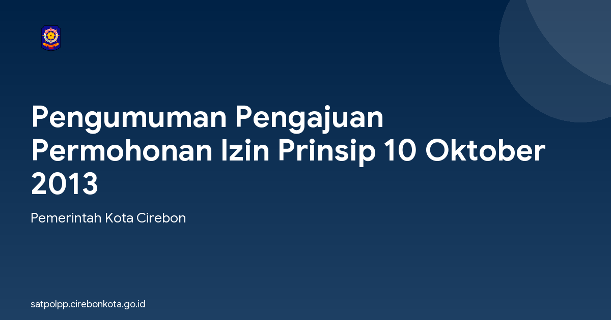 Pengumuman Pengajuan Permohonan Izin Prinsip 10 Oktober 2013