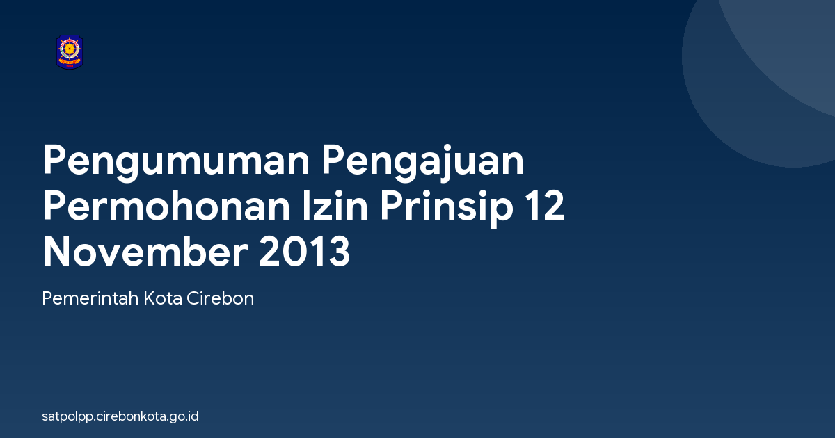 Pengumuman Pengajuan Permohonan Izin Prinsip 12 November 2013