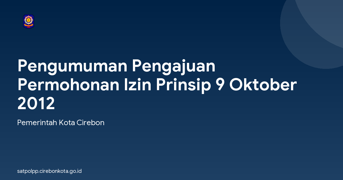 Pengumuman Pengajuan Permohonan Izin Prinsip 9 Oktober 2012