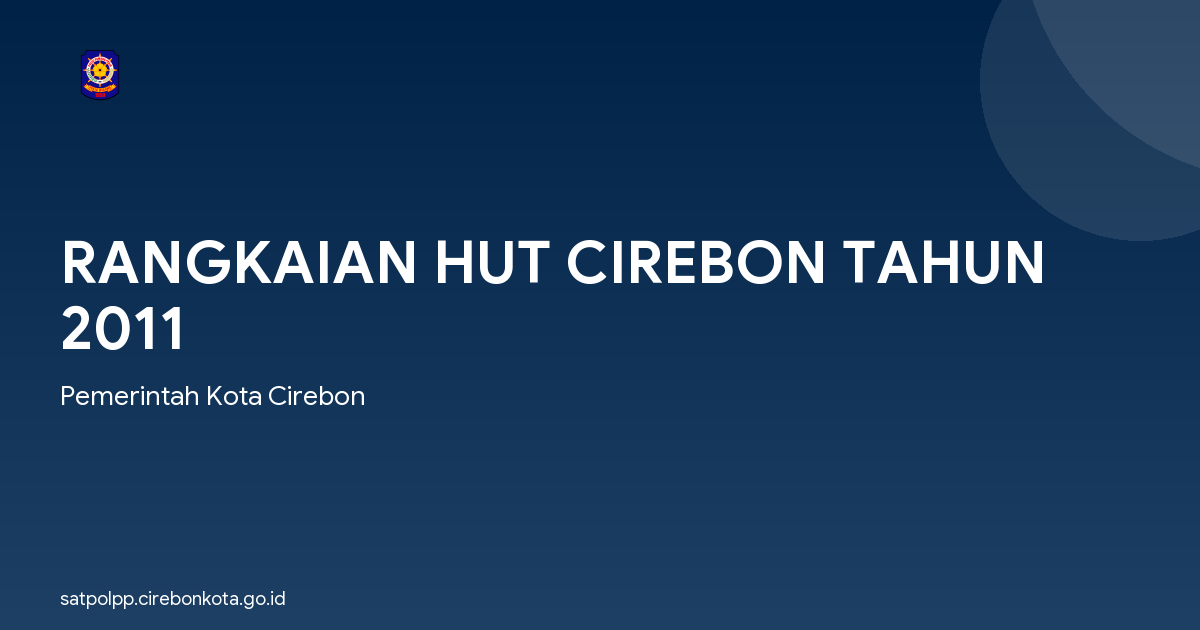 RANGKAIAN HUT CIREBON TAHUN 2011