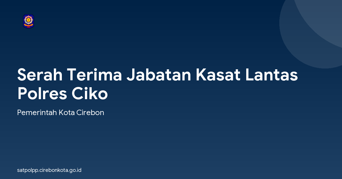 Serah Terima Jabatan Kasat Lantas Polres Ciko