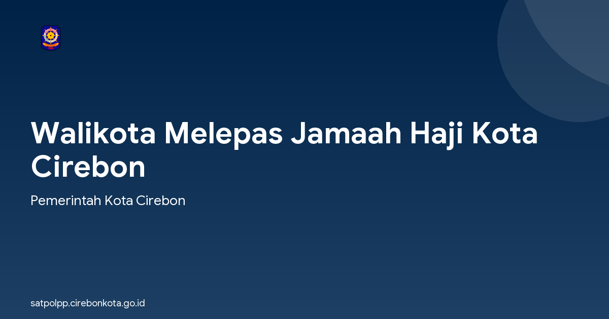 Walikota Melepas Jamaah Haji Kota Cirebon