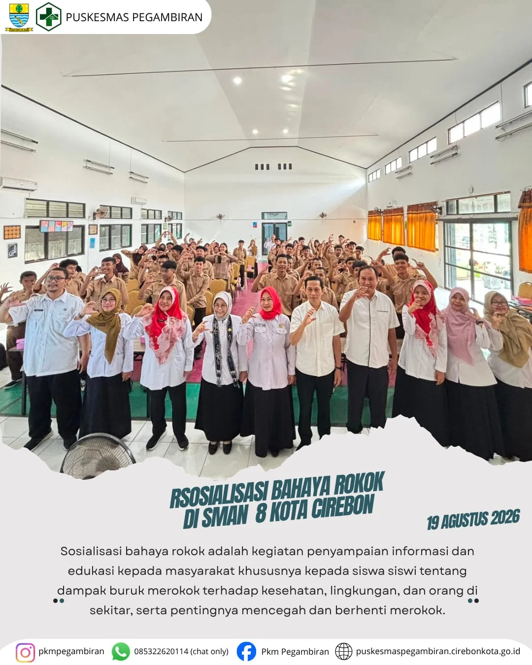 SOSIALISASI BAHAYA ROKOK PADA SISWA SISWI SMAN 8 KOTA CIREBON